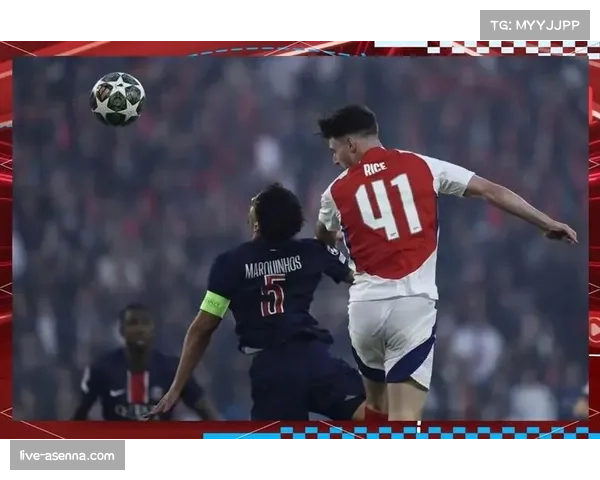半场战报：阿森纳1-0巴黎圣日耳曼，萨卡内切破门